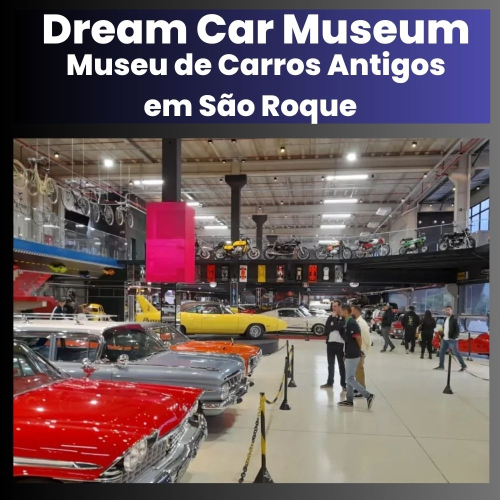 Museu de Carros Antigos em São Roque  Dream Car Museum